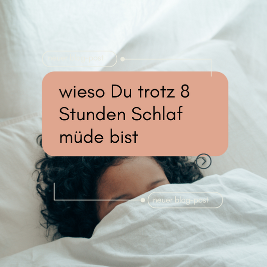 8 Stunden Schlaf und trotzdem müde?